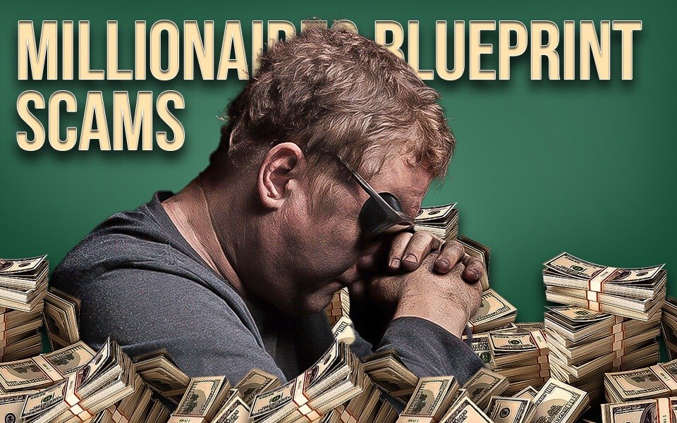 Millionaires Blueprint Scams