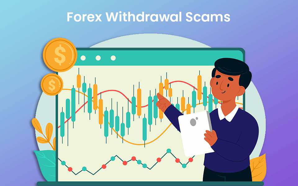 Forex Withdrawal Scams